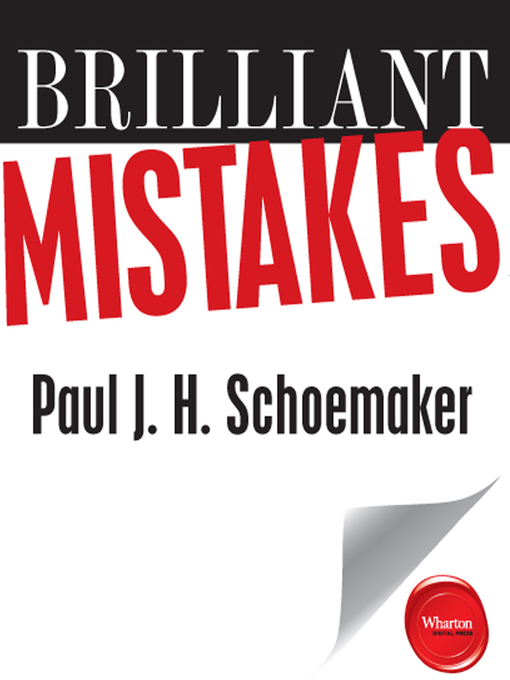 Title details for Brilliant Mistakes by Paul J.H. Schoemaker - Available